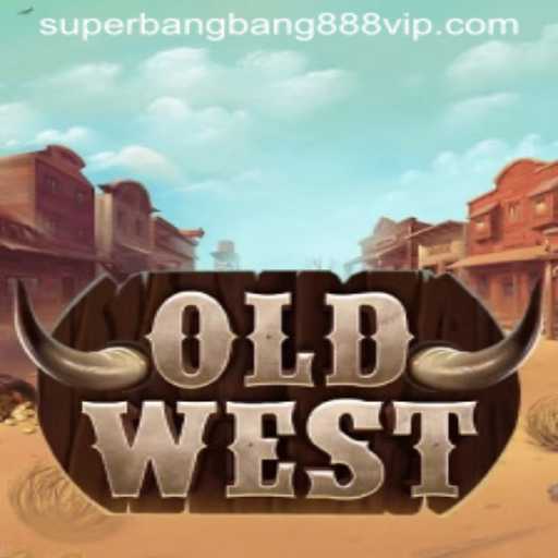 Exploring the Immersive World of OldWest: An In-Depth Guide to Mastering Superbangbang888