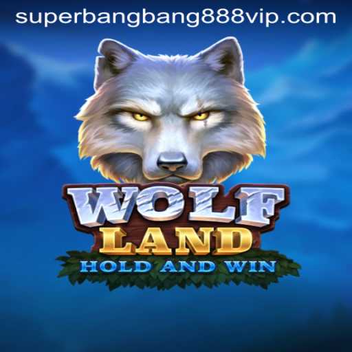 Exploring WolfLand: Unveil the Adventure with Superbangbang888